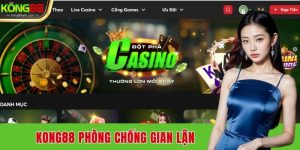 kong88-phong-chong-gian-lan